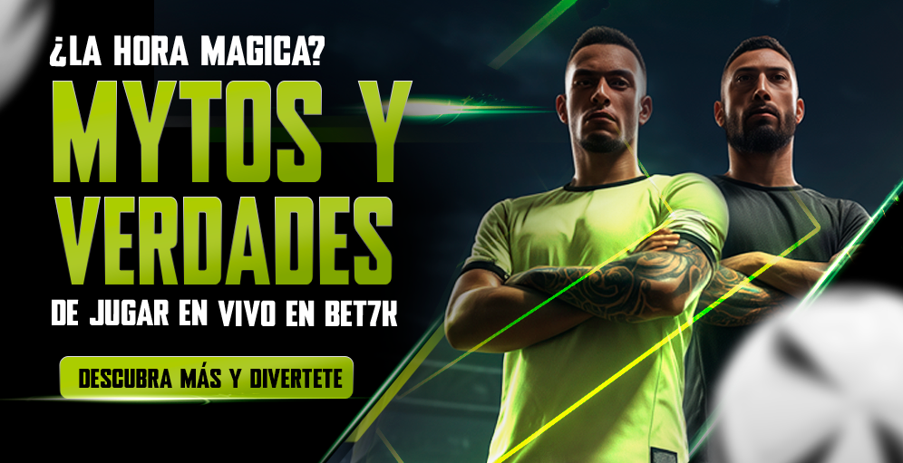 ¿La hora mágica? Mitos y verdades de jugar en vivo en Bet7K ¿La hora mágica? Mitos y verdades de jugar en vivo en Bet7K